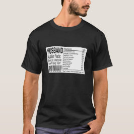 Funny Husband Nutrition Facts T-shirt