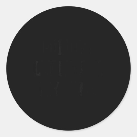 Funny Husband Saying Quote Hold On Let Me Ask My W Ronde Sticker (Voorkant)