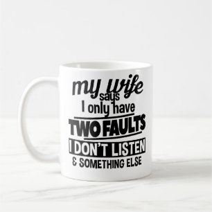 Funny Husband Two Faults Mok Fathers Day