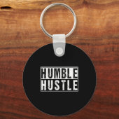 Funny Hustle Gift For Men And Women Cool Humble In Sleutelhanger (Voorkant)