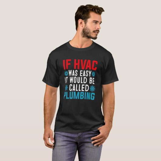 Funny HVAC Technician Design Air Conditioning Cool T-shirt (Voorkant volledig)