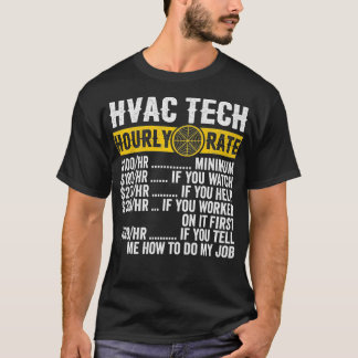 Funny  HVAC-technicus Apparel Uurly Rate T-shirt