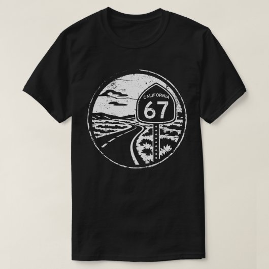 Funny Hwy 67 - Cool California Grunge Six Seven T-shirt (Design voorkant)