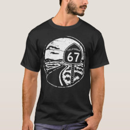 Funny Hwy 67 - Cool California Grunge Six Seven T-shirt