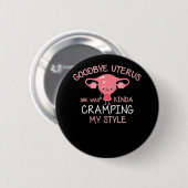 Funny Hysterectomy Uterus Removal Ronde Button 5,7 Cm (Voorkant /achterkant)