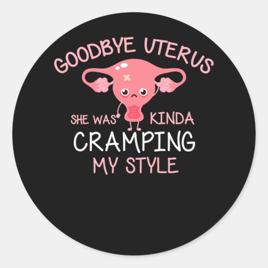 Funny Hysterectomy Uterus Removal Ronde Sticker (Voorkant)