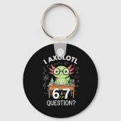 Funny I Axolotl 67 Questions Science Axolotl Boys  Sleutelhanger (Voorkant)