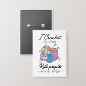 Funny I Crochet Save A Life Yarn Art Button (Voorkant / Achterkant)