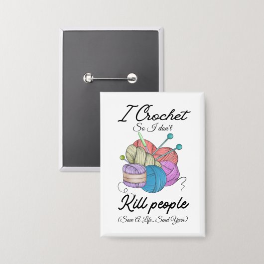 Funny I Crochet Save A Life Yarn Art Button (Voorkant / Achterkant)