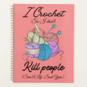 Funny I Crochet Save A Life Yarn Art Planner (Voorkant)