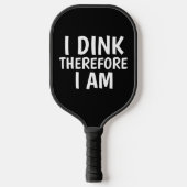 FUNNY I DINK PICKLEBALL PADDLE (Voorkant)