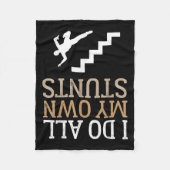 Funny I Do All My Own Stairs Stunts Ide Down Fleece Deken (Voorkant)