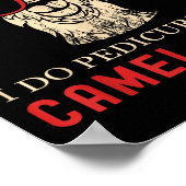 Funny I Do Pedis On Camel Toes Quotes Poster (Hoek)