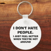 Funny "I DON HATE PEOPLE" Button Sleutelhanger (Voorkant)