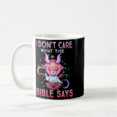 Funny I Dont Care What Bible Says  Koffiemok (Links)