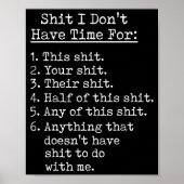 Funny I Dont Have Time For Sarcastic Humor Jokes  Poster (Voorkant)
