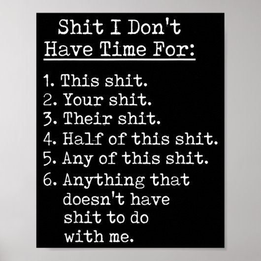 Funny I Dont Have Time For Sarcastic Humor Jokes Poster (Voorkant)