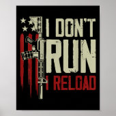 Funny I Don't Run I Reload Gun Rights American Fla Poster (Voorkant)