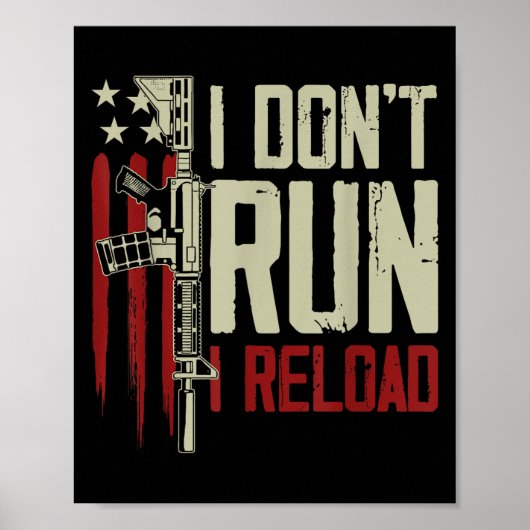 Funny I Don't Run I Reload Gun Rights American Fla Poster (Voorkant)