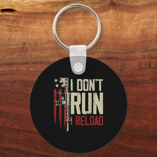 Funny I Don't Run I Reload Gun Rights American Fla Sleutelhanger (Voorkant)