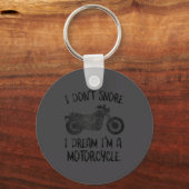 Funny I Dont Snore I Dream Im A Motorcycle  Sleutelhanger (Voorkant)