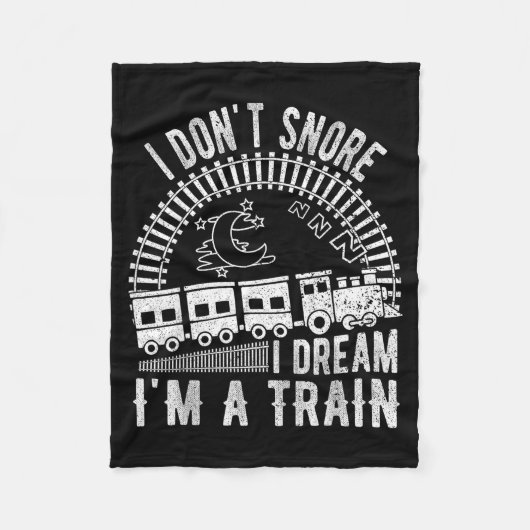 Funny I Don't Snore I Dream I'm A Train Shirt Trai Fleece Deken (Voorkant)