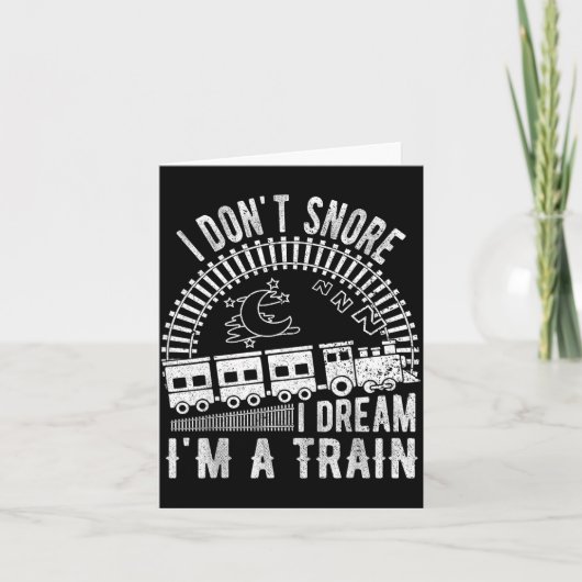 Funny I Don't Snore I Dream I'm A Train Shirt Trai Kaart (Voorkant)