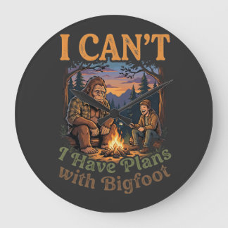 Funny I Have Plans With Bigfoot Camping & Hiking Grote Klok