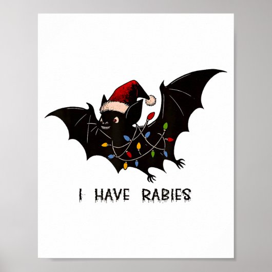 Funny I Have Rabies Christmas Bat Matching Holiday Poster (Voorkant)