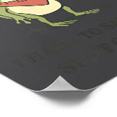 Funny I Have To Say Weird Stuff Or I Will Die Cowb Poster (Hoek)