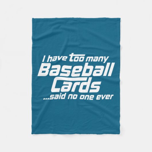 Funny I Have Too Many Baseball Cards Srts Card C Fleece Deken (Voorkant)