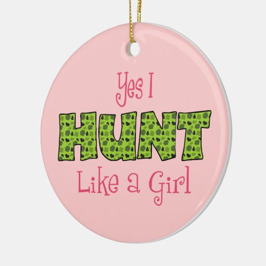 Funny I Hunt like a Girl Keramisch Ornament (Links)