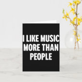 Funny I Like Music More Than People For Introverts Kaart (Gele Bloem)