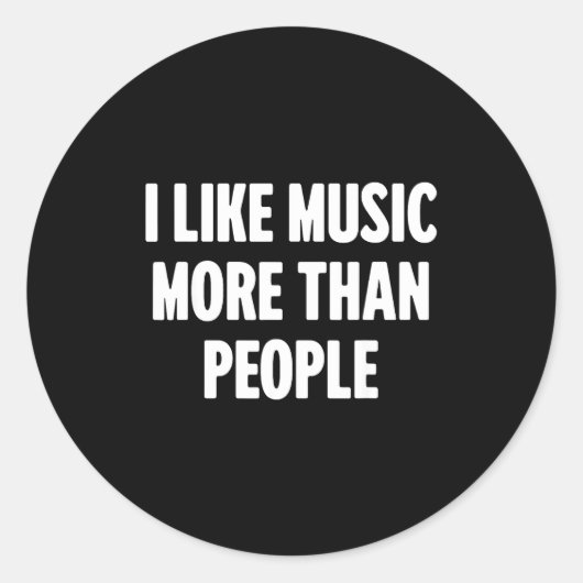 Funny I Like Music More Than People For Introverts Ronde Sticker (Voorkant)