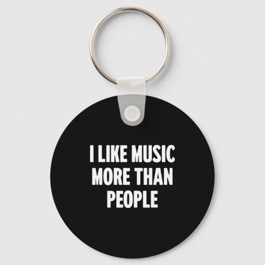 Funny I Like Music More Than People For Introverts Sleutelhanger (Voorkant)