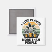Funny I Like Plants More Than People Design  Magneet (Voorkant / Achterkant)