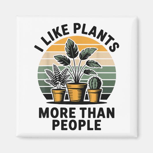 Funny I Like Plants More Than People Design  Magneet (Voorkant)