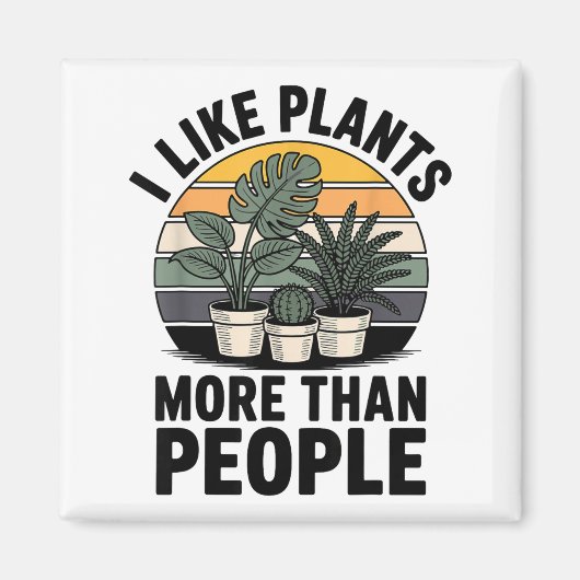 Funny I Like Plants More Than People Design  Magneet (Voorkant)