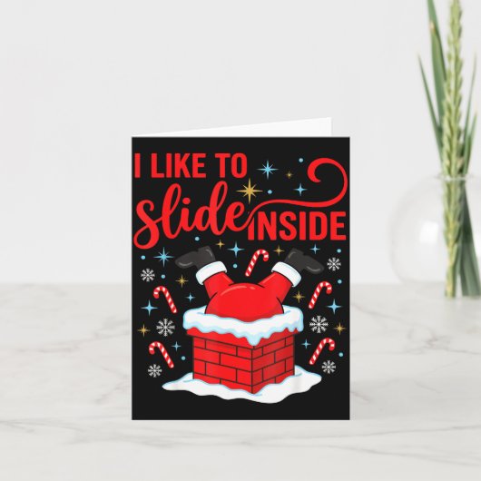 Funny I Like To Slide Inside Santa Ugly Christmas  Kaart (Voorkant)