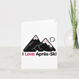 Funny I Love Apres Ski Shirt - Grote sneeuwliefheb Kaart
