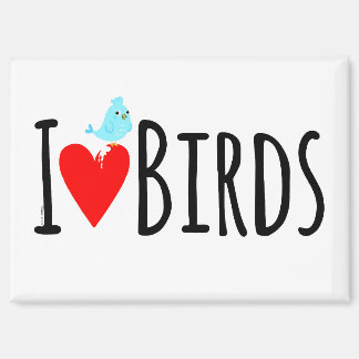  Funny I Love Birds  Magneet