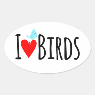  Funny I Love Birds  Ovale Sticker