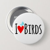  Funny I Love Birds  Ronde Button 7,6 Cm (Voorkant /achterkant)