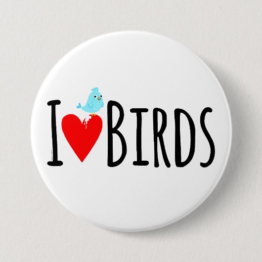  Funny I Love Birds  Ronde Button 7,6 Cm (Voorkant)