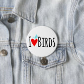  Funny I Love Birds  Ronde Button 7,6 Cm (In situ)