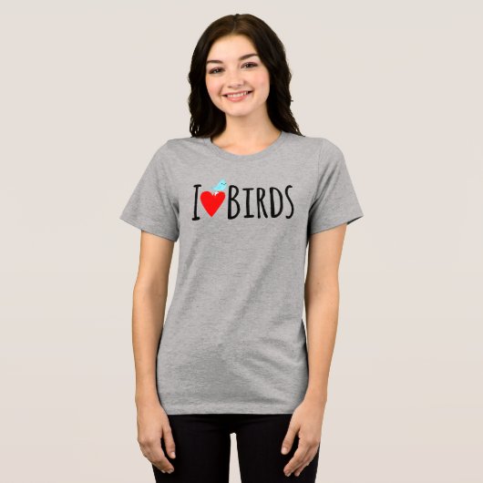  Funny I Love Birds  Tri-Blend Shirt (Voorkant volledig)