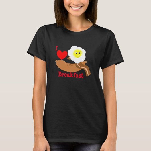 Funny I Love Breakfast Sause Egg Bacon T-shirt (Voorkant)
