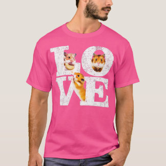 Funny I Love Hamsters Gift Cute Hamster Pet Lover T-shirt