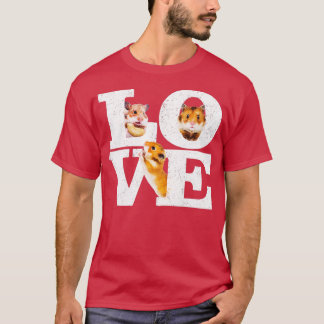 Funny I Love Hamsters Gift Cute Hamster Pet Lover T-shirt