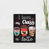 Funny I Love My Cl A Latte Coffee Valentines Day T Kaart (Voorkant)